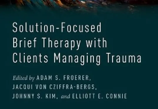 Book: Solution-Focused Brief Therapy with Clients Managing Trauma (Amazon or Loot / Collection ...